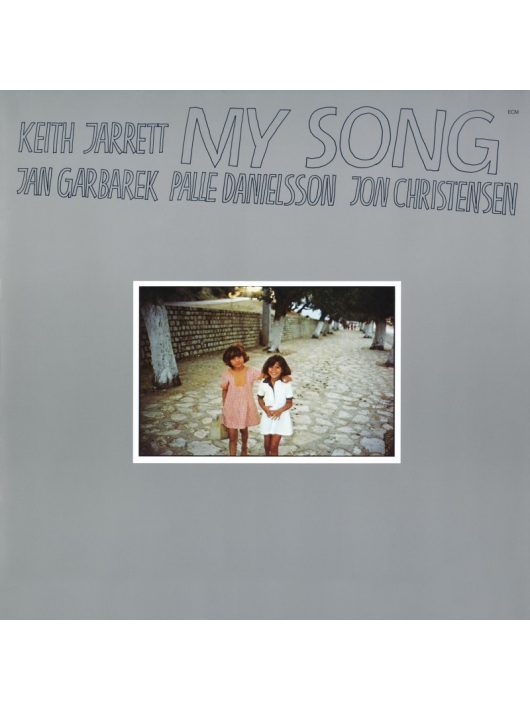 KEITH JARRETT, JAN GARBAREK, PALLE DANIELSSON, JON CHRISTENSEN: MY SONG