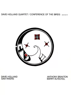 David Holland Quartet: Conference Of The Birds