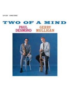 Paul Desmond & Gerry Mulligan: Two Of A Mind