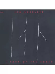 Jan Garbarek: I Took Up The Runes