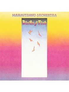 Mahavishnu Orchestra: Birds Of Fire