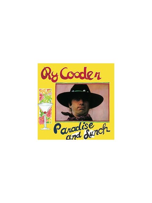 Ry Cooder: Paradise & Lunch