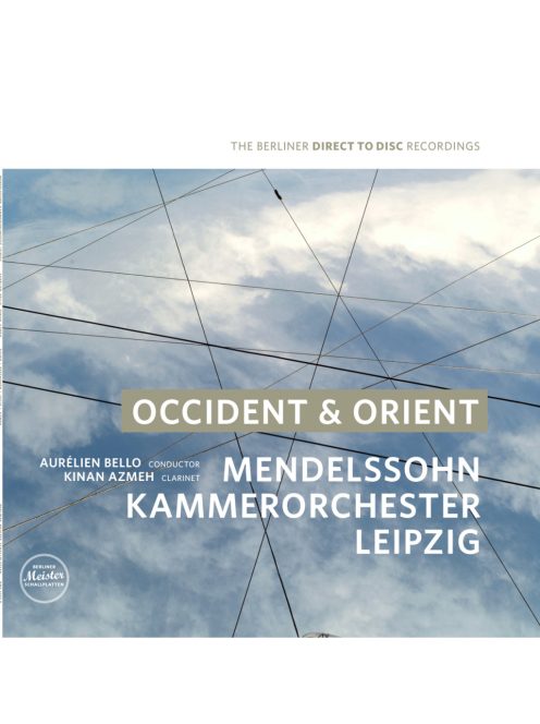 Occident & Orient - Mendelssohn Kammerorchester Leipzig