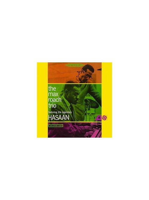 The Max Roach Trio Feat. The Legendary Hasaan