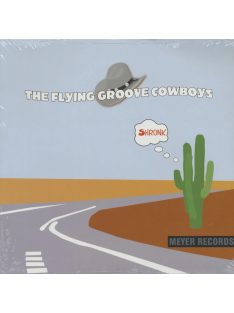 Flying Groove Cowboys: Shronk
