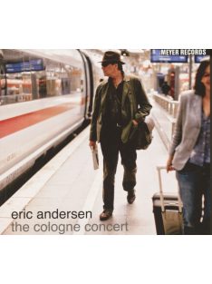 Eric Andersen: The Cologne Concert