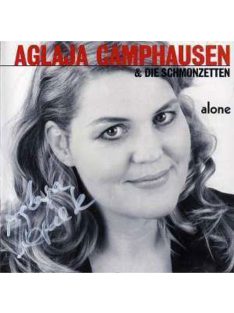 Camphausen, Aglaja & Die Schmonzetten: Alone