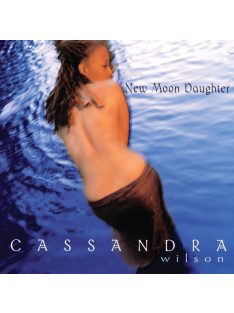 Cassandra Wilson: New Moon Daughter