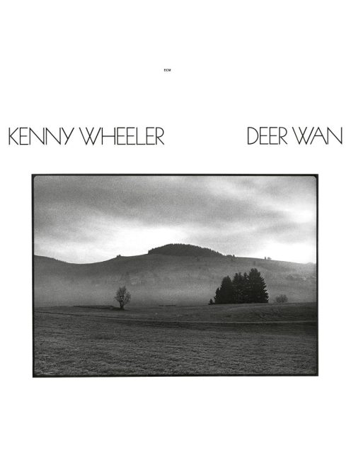 Kenny Wheeler: Deer Wan