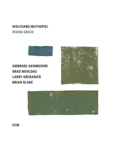   Wolfgang Muthspiel, Ambrose Akinmusire, Brad Mehldau, Larry Grenadier, Brian Blade: Rising Grace