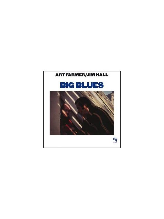 Art Farmer & Jim Hall : Big Blues