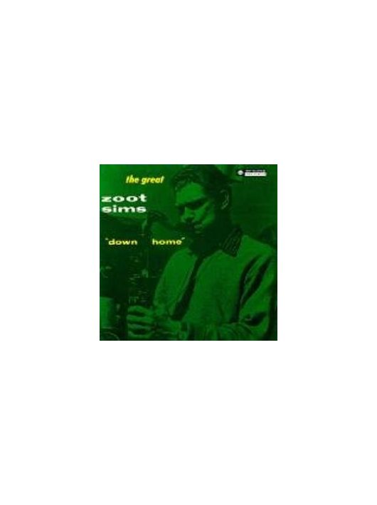 The Great' Zoot Sims: Down Home
