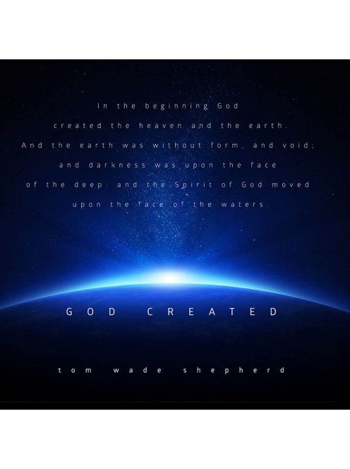Tom WADE Shepherd - God Created
