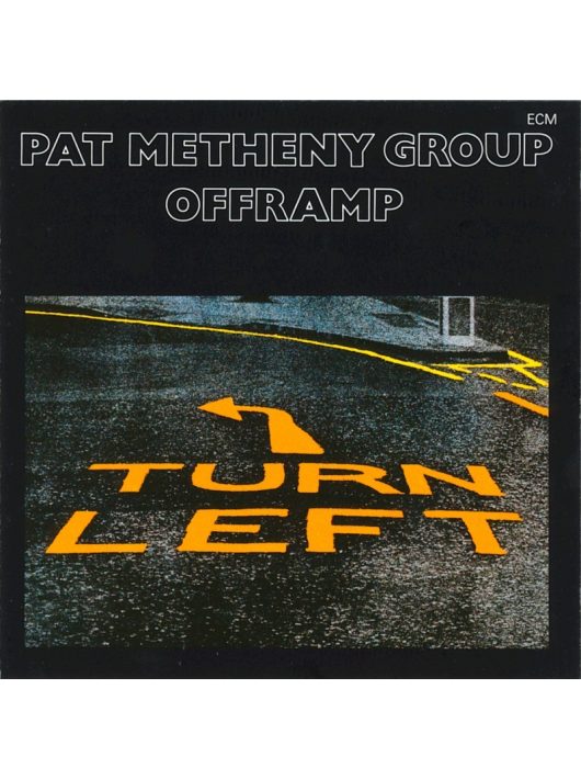PAT METHENY GROUP: OFFRAMP
