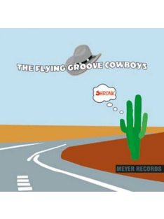 Flying Groove Cowboys-SHRONK
