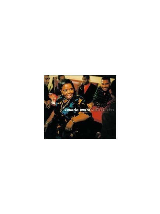 Cesaria Evora: Café Atlantico