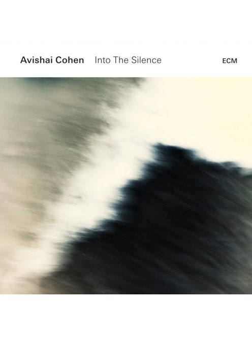 AVISHAI COHEN: INTO THE SILENCE