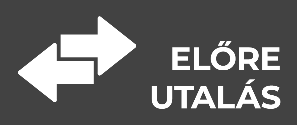 Előre utalás - Díjbekérő alapján történő átutalás